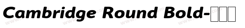 Cambridge Round Bold字体转换